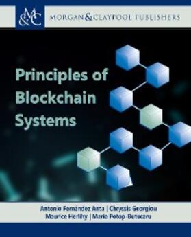 Anta / Georgiou / Herlihy |  Principles of Blockchain Systems | eBook | Sack Fachmedien
