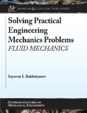 Bakhtiyarov |  Solving Practical Engineering Mechanics Problems | eBook | Sack Fachmedien