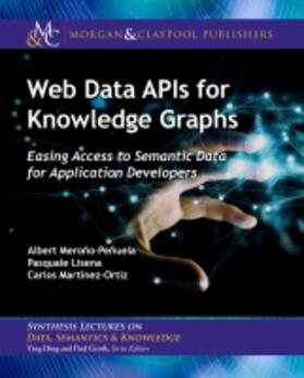  WEB DATA APIS FOR KNOWLEDGE GR | Buch |  Sack Fachmedien
