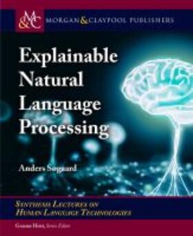 EXPLAINABLE NATURAL LANGUAGE P | Buch | 978-1-63639-215-8 | sack.de
