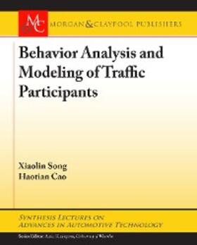 Song / Cao |  Behavior Analysis and Modeling of Traffic Participants | eBook | Sack Fachmedien