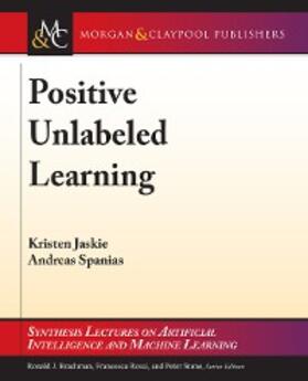 Jaskie / Spanias |  Positive Unlabeled Learning | eBook | Sack Fachmedien