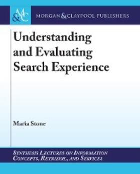 Stone |  Understanding and Evaluating Search Experience | eBook | Sack Fachmedien
