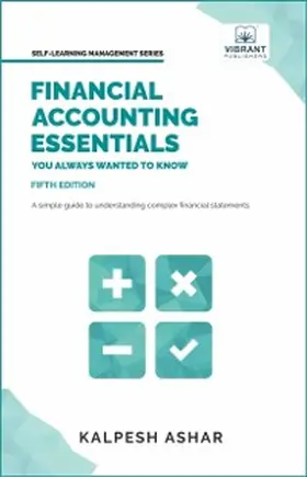 Ashar / Vibrant Publishers |  Financial Accounting Essentials You Always Wanted to Know: 5th Edition | eBook | Sack Fachmedien