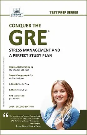 Vibrant Publishers |  Conquer the GRE®: Stress Management and a Perfect Study Plan | eBook | Sack Fachmedien