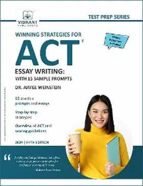 Vibrant Publishers |  Winning Strategies For ACT Essay Writing: With 15 Sample Prompts | eBook | Sack Fachmedien