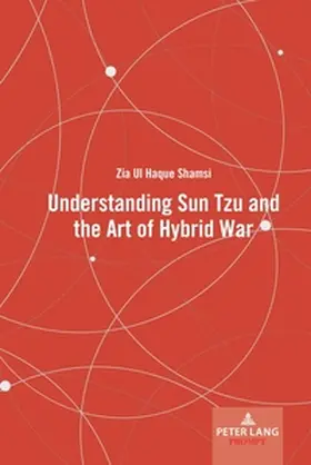 Shamsi |  Understanding Sun Tzu and the Art of Hybrid War | Buch |  Sack Fachmedien