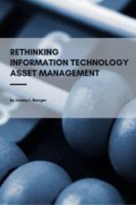 Boerger |  Rethinking Information Technology Asset Management | Buch |  Sack Fachmedien