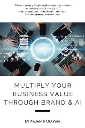 Narayan |  Multiply Your Business Value Through Brand & AI | eBook | Sack Fachmedien