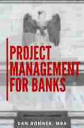 Bonner |  Project Management for Banks | Buch |  Sack Fachmedien