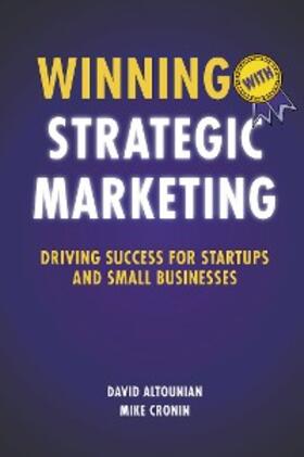 Altounian / Cronin |  Winning With Strategic Marketing | eBook | Sack Fachmedien