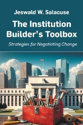 Salacuse |  The Institution Builder's Toolbox | eBook | Sack Fachmedien