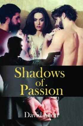 Scott |  Shadows of Passion | eBook | Sack Fachmedien
