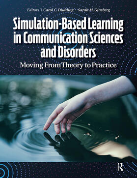 Dudding / Ginsberg |  Simulation-Based Learning in Communication Sciences and Disorders | Buch |  Sack Fachmedien