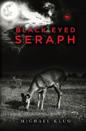 Klug |  Black Eyed Seraph | eBook | Sack Fachmedien