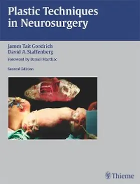 Goodrich / Staffenberg |  Plastic Techniques in Neurosurgery | eBook | Sack Fachmedien