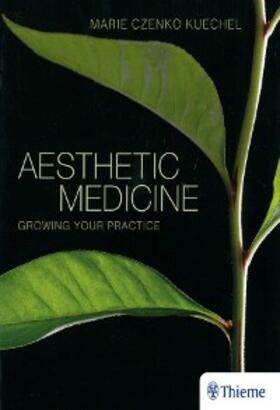 Kuechel |  Aesthetic Medicine | eBook | Sack Fachmedien