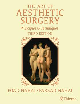 Nahai / Adams, Jr. / Jr. |  The Art of Aesthetic Surgery: Breast and Body Surgery, Third Edition - Volume 3 | eBook | Sack Fachmedien
