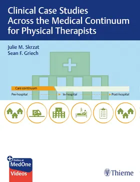 Skrzat / Griech |  Clinical Case Studies Across the Medical Continuum for Physical Therapists | eBook | Sack Fachmedien