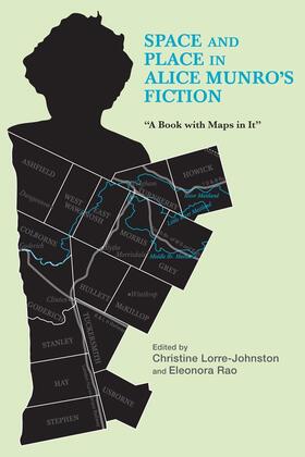Lorre-Johnston / Rao |  Space and Place in Alice Munro's Fiction | Buch |  Sack Fachmedien