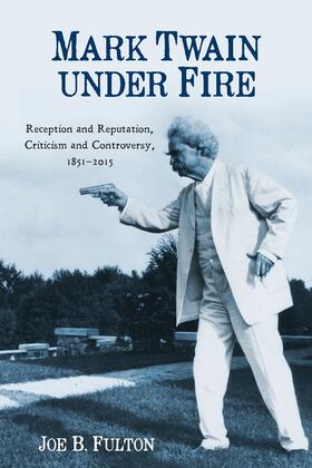 Fulton |  Mark Twain Under Fire | Buch |  Sack Fachmedien