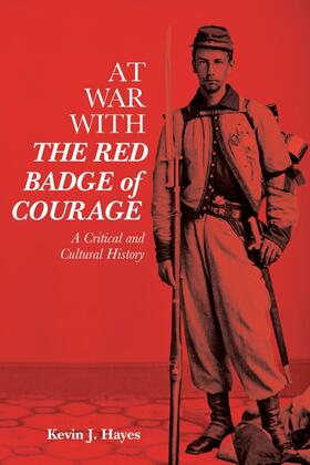 Hayes |  At War with the Red Badge of Courage | Buch |  Sack Fachmedien