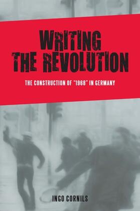Cornils |  Writing the Revolution | Buch |  Sack Fachmedien