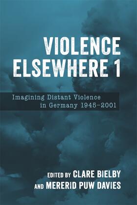 Bielby / Davies |  Violence Elsewhere 1 | Buch |  Sack Fachmedien