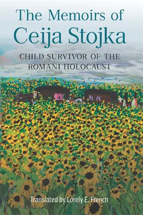 Stojka / French |  The Memoirs of Ceija Stojka, Child Survivor of the Romani Holocaust | Buch |  Sack Fachmedien