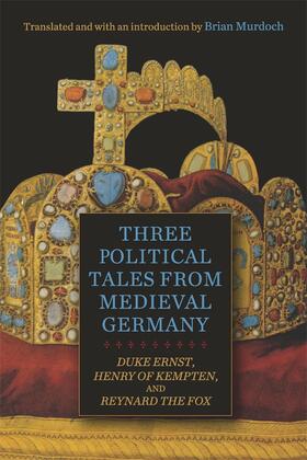 Murdoch |  Three Political Tales from Medieval Germany | Buch |  Sack Fachmedien
