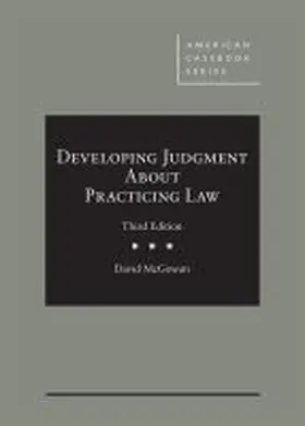 Mcgowan |  Developing Professional Judgment About Practicing Law | Buch |  Sack Fachmedien