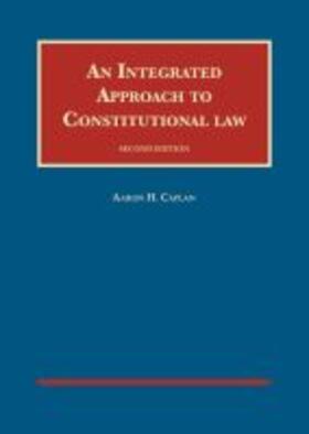 Caplan |  An Integrated Approach to Constitutional Law - CasebookPlus | Buch |  Sack Fachmedien