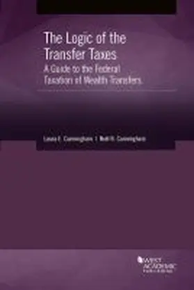 Cunningham |  The Logic of The Transfer Tax | Buch |  Sack Fachmedien