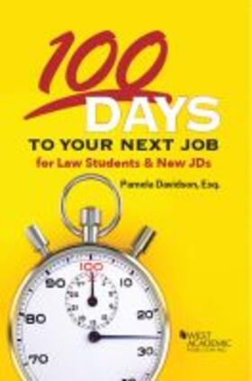  100 Days to Your Next Job for Law Students & New JDs | Buch |  Sack Fachmedien