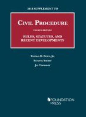 Jr |  2018 Supplement to Civil Procedure, Rules, Statutes, and Recent Developments | Buch |  Sack Fachmedien