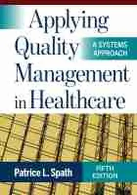 Applying Quality Management in Healthcare | Buch | 978-1-64055-277-7 | sack.de