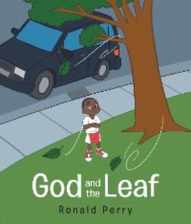 Perry |  God and the Leaf | eBook | Sack Fachmedien