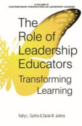 Guthrie / Jenkins |  The Role of Leadership Educators | Buch |  Sack Fachmedien