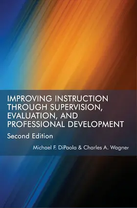 Dipaola / DiPaola / Michael |  Improving Instruction Through Supervision, Evaluation, and Professional Development | eBook | Sack Fachmedien