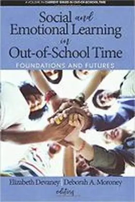 Devaney / Moroney |  Social and Emotional Learning in Out-Of-School Time | Buch |  Sack Fachmedien