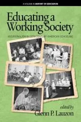 Lauzon |  Educating a Working Society | Buch |  Sack Fachmedien