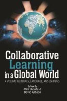 Gibson / Shonfeld |  Collaborative Learning in a Global World | Buch |  Sack Fachmedien