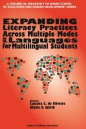De Oliveira / Smith |  Expanding Literacy Practices Across Multiple Modes and Languages for Multilingual Students | Buch |  Sack Fachmedien