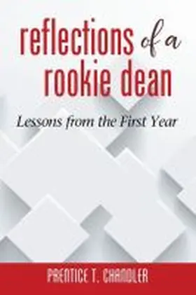 Chandler |  Reflections of a Rookie Dean | Buch |  Sack Fachmedien