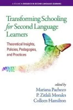 Hamilton / Pacheco / Morales |  Transforming Schooling for Second Language Learners | Buch |  Sack Fachmedien