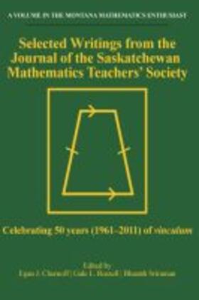 Chernoff / Russell / Sriraman |  Selected Writings from the Journal of the Saskatchewan Mathematics Teachers' Society | Buch |  Sack Fachmedien