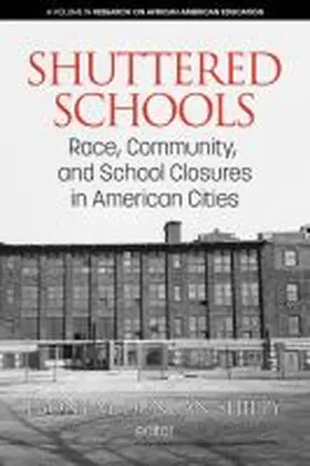 Duncan-Shippy |  Shuttered Schools | Buch |  Sack Fachmedien