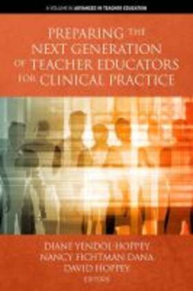 Fichtman Dana / Yendol-Hoppey / Hoppey |  Preparing the Next Generation of Teacher Educators for Clinical Practice (hc) | Buch |  Sack Fachmedien