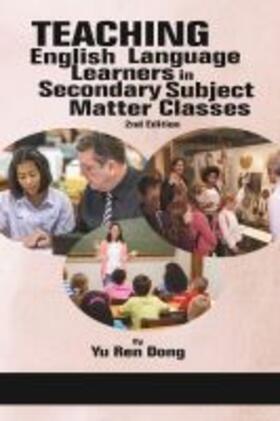 Dong |  Teaching English Language Learners in Secondary Subject Matter Classes 2nd Edition | Buch |  Sack Fachmedien
