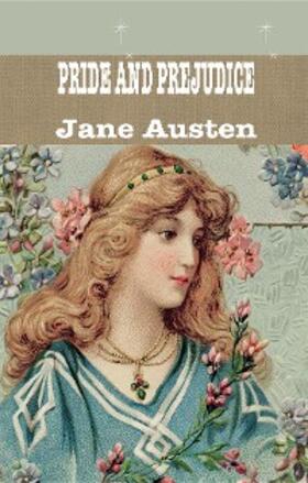 Austen |  PRIDE AND PREJUDICE | eBook | Sack Fachmedien